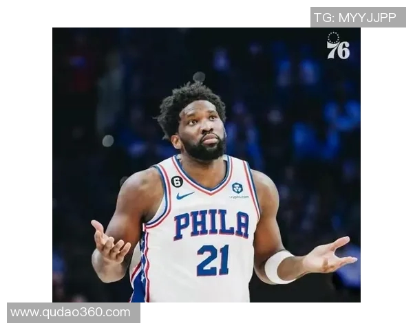 乔尔恩比德的篮球之路与未来展望：从新秀到联盟巨星的蜕变之旅